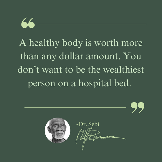 Dr. Sebi health quote on green background: 